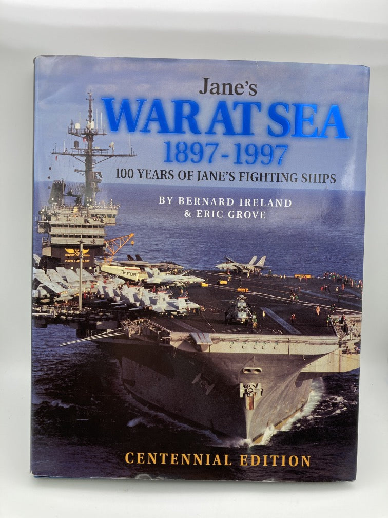 Jane's War at Sea 1897-1997: 100 Years of Jane's Fighting Ships