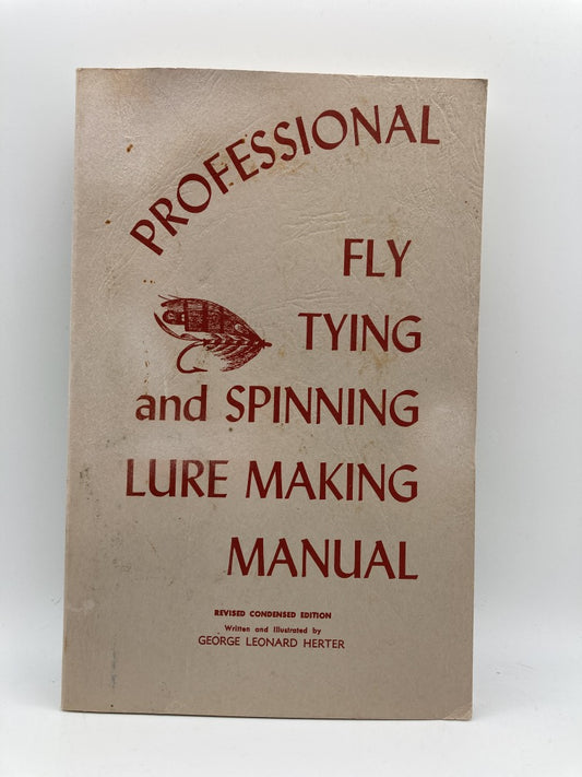 Professional Fly Tying and Spinning Lure Making Manual