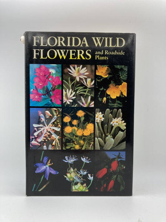 Florida Wild Flowers and Roadside Plants