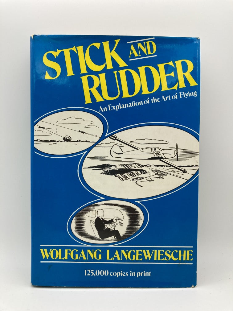 Stick and Rudder: An Explanation of the Art of Flying