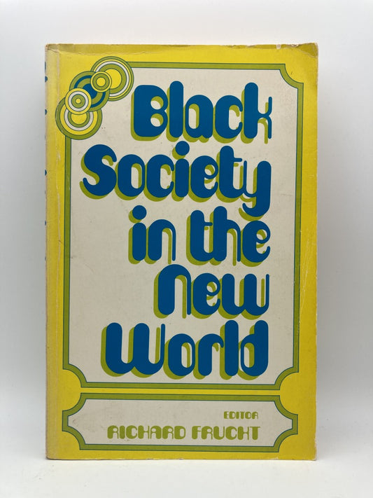 Black Society in the New World
