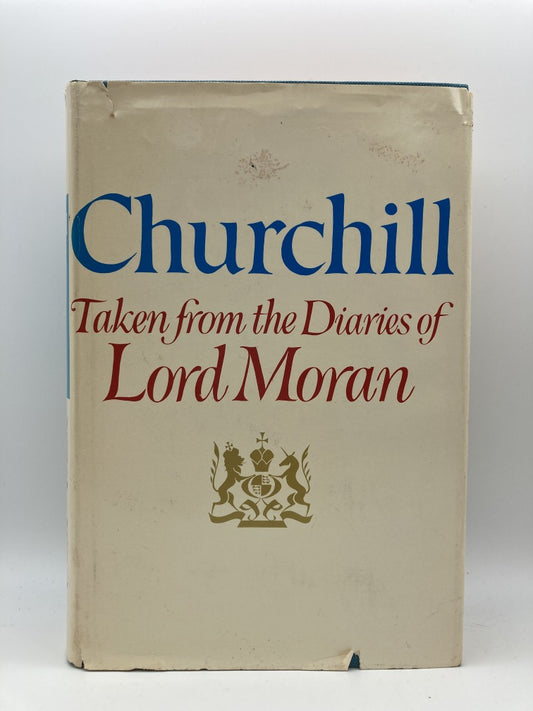 Churchill: Taken From the Diaries of Lord Moran: The Struggle for Survival, 1940-1965