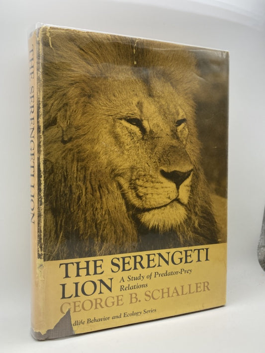 The Serengeti Lion: A Study of Predator-Prey Relations (Wildlife Behavior and Ecology series)