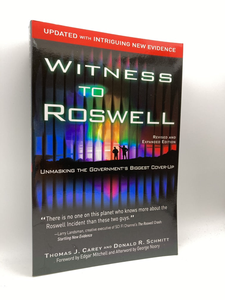 Witness to Roswell: Unmasking the Government's Biggest Cover-Up