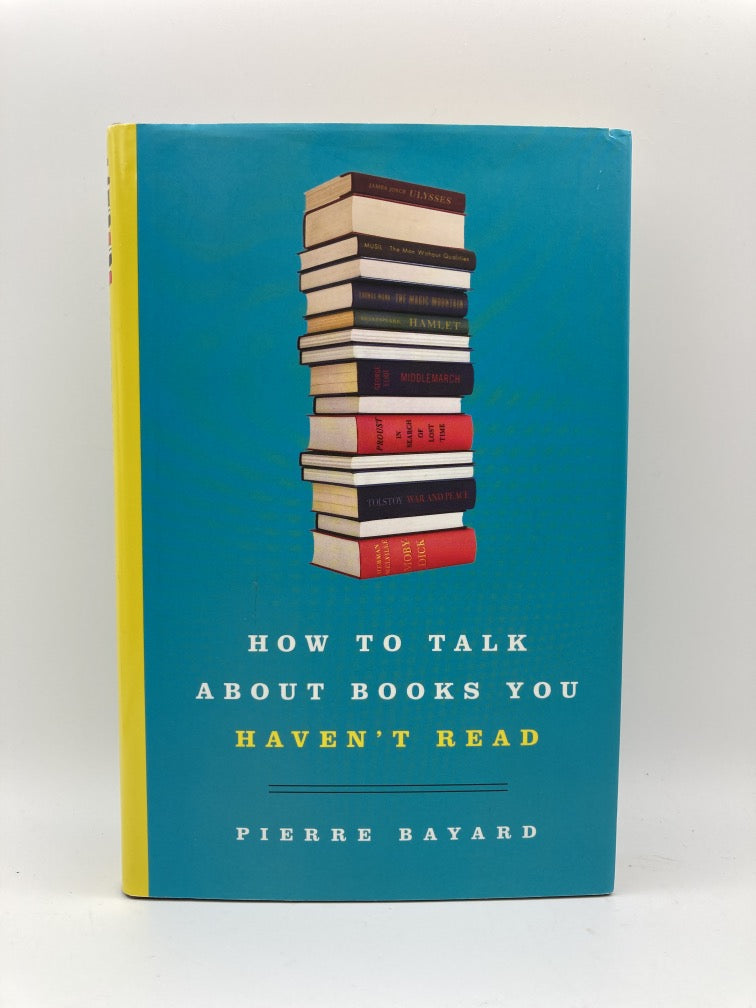 How to Talk About Books You Haven't Read