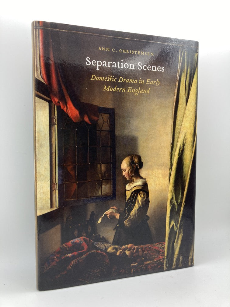 Separation Scenes: Domestic Drama in Early Modern England