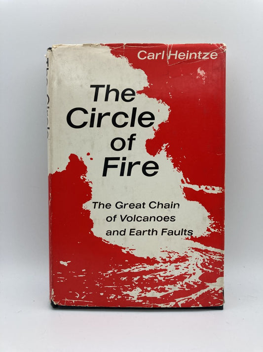 The Circle of Fire: The Great Chain of Volcanoes and Earth Faults