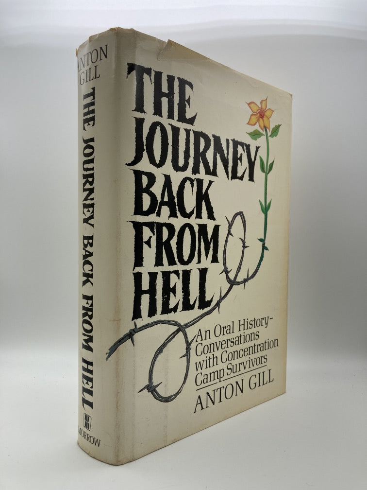 The Journey Back from Hell: An Oral History -- Conversations With Concentration Camp Survivors