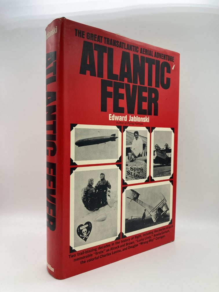 Atlantic Fever: The Great Transatlantic Aerial Adventure