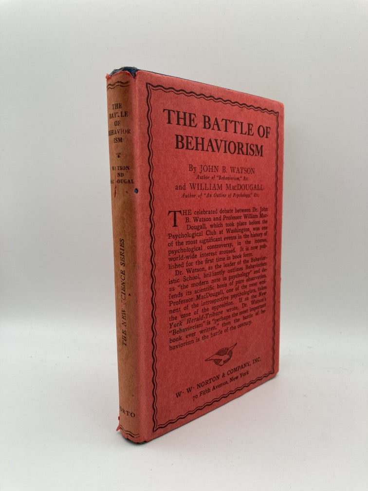 The Battle of Behaviorism: An Exposition and An Exposure