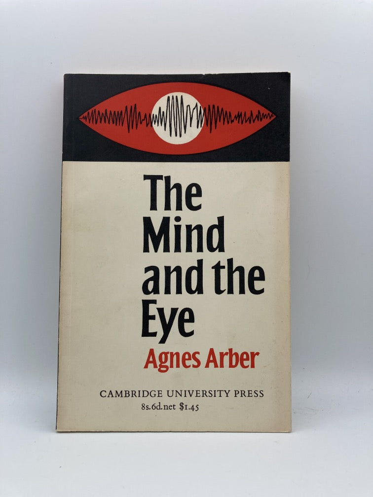 The Mind and the Eye: A Study of the Biologist's Standpoint