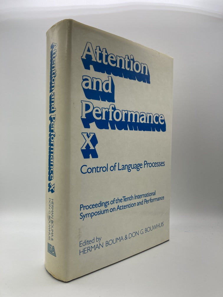 Attention & Performance X: Control of Language Processes