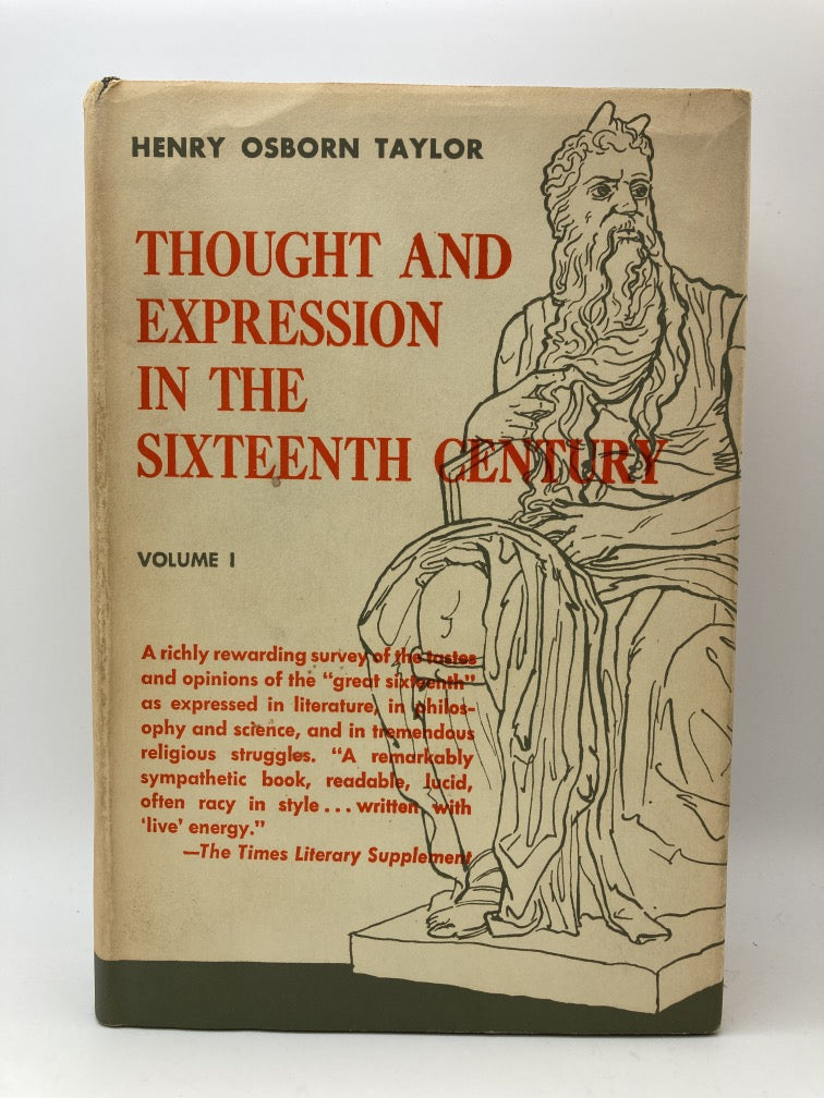 Thought and Expression in the Sixteenth Century - Volume I + II