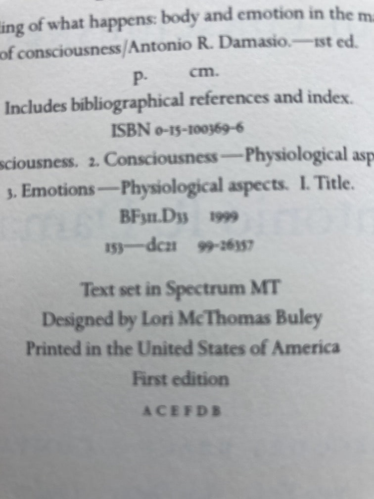 The Feeling of What Happens: Body and Emotion in the Making of Consciousness