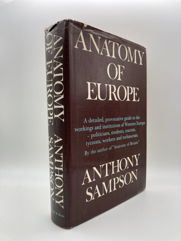 Anatomy of Europe: A Guide to the Workings, Institutions, and Character of Contemporary Western Europe.