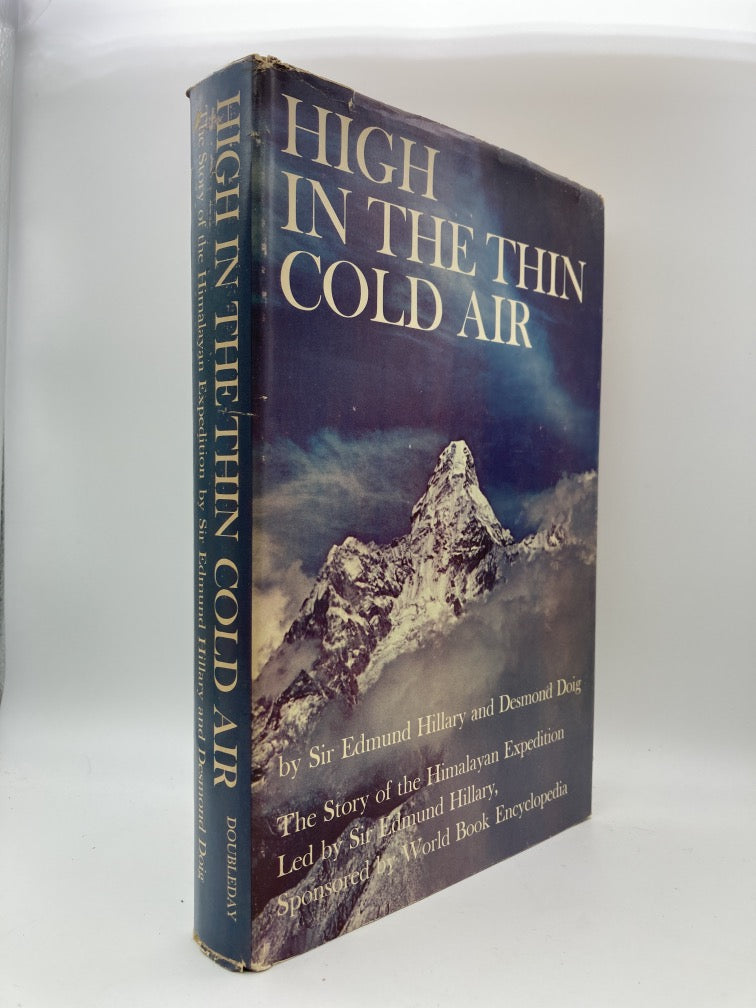 High in the Thin Cold Air: The Story of the Himalayan Expedition Led by Sir Edmund Hillary