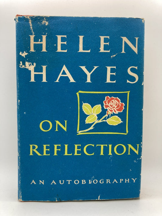 On Reflection: An Autobiography by Helen Hayes