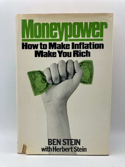 Moneypower: How to Make Inflation Make You Rich