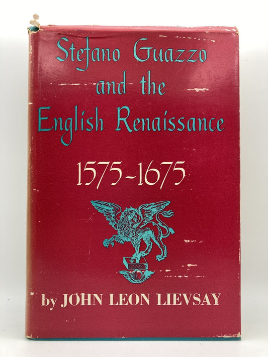 Stefano Guazzo and the English Renaissance: 1575-1675