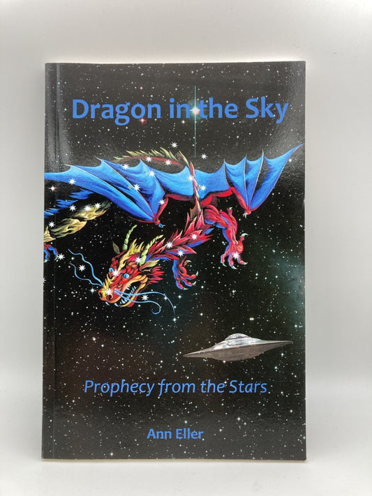 Dragon in the Sky: Prophecy from the Stars