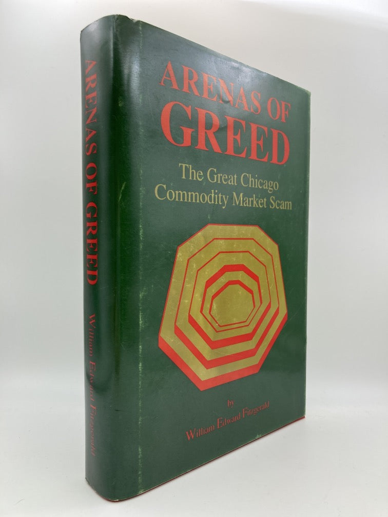 See all 3 images Follow the Author  William Edward Fitzgerald Follow Arenas of Greed: The Great Chicago Commodity Market Sham