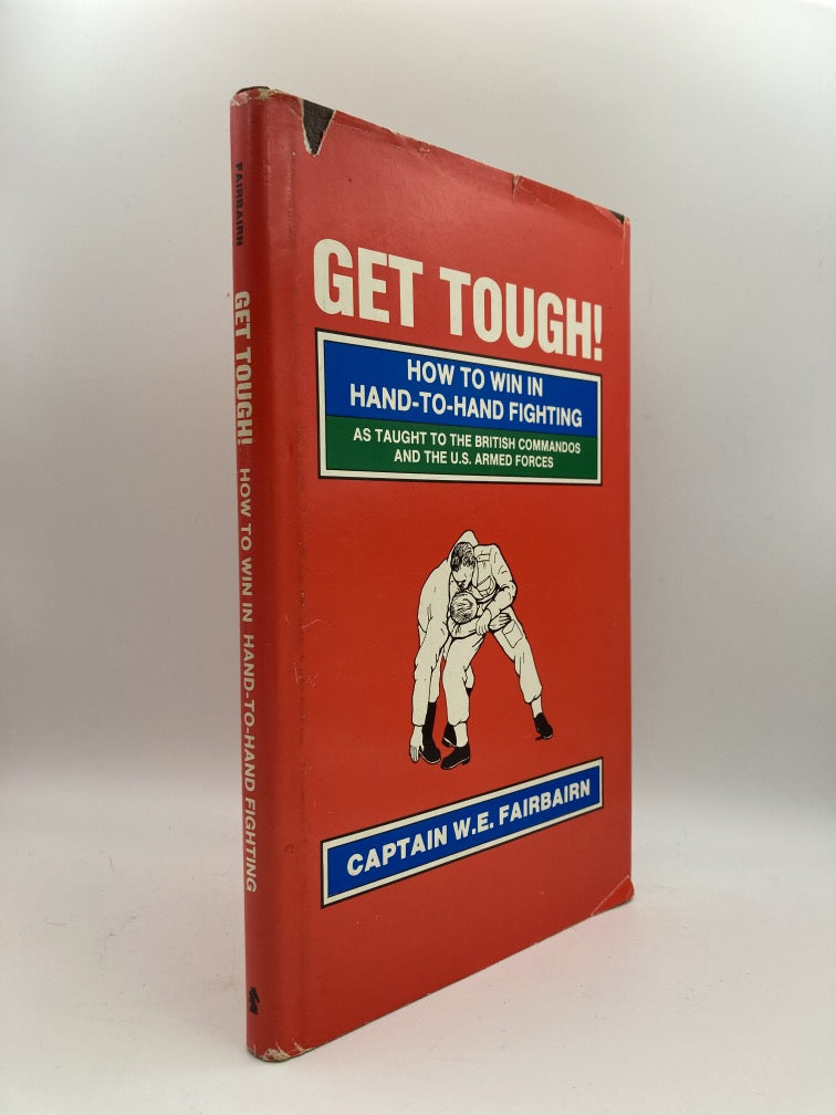 Get Tough! How To Win In Hand To Hand Fighting