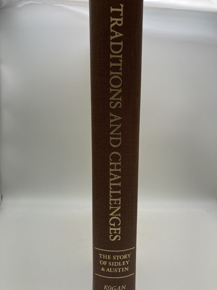 Traditions and Challenges: The Story of Sidley & Austin