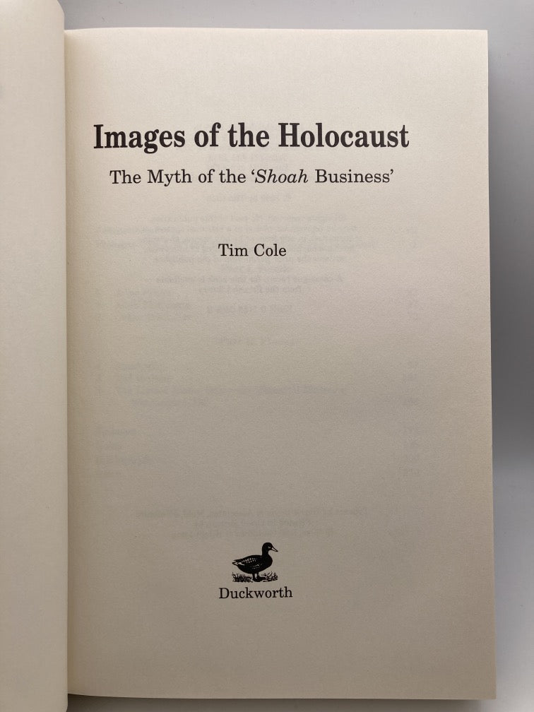 Images of the Holocaust: The Myth of the "Shoah Business"