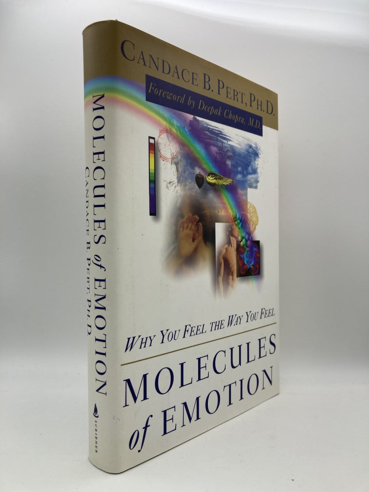 Molecules of Emotion: Why You Feel the Way You Feel