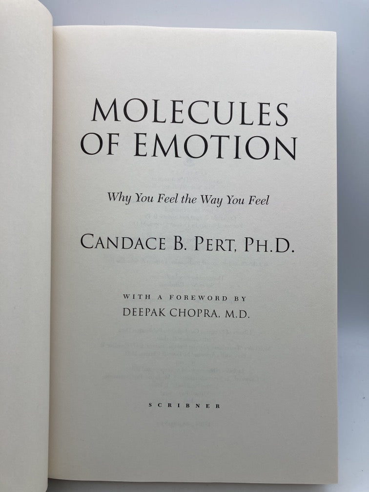 Molecules of Emotion: Why You Feel the Way You Feel