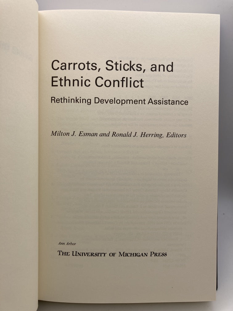 Carrots, Sticks, and Ethnic Conflict: Rethinking Development Assistance