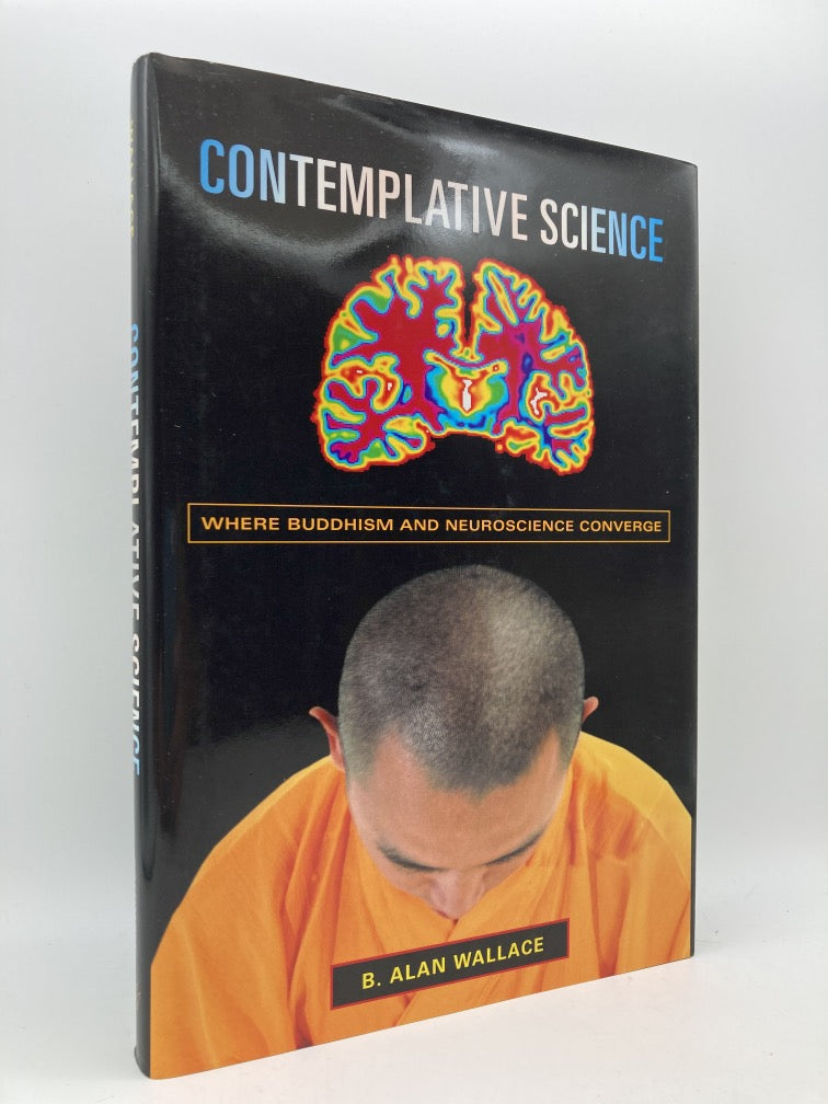 Contemplative Science: Where Buddhism and Neuroscience Converge