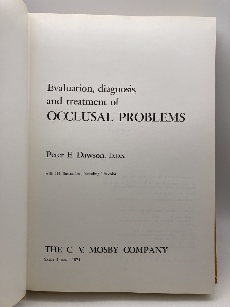 Evaluation, Diagnosis and Treatment of Occlusal Problems