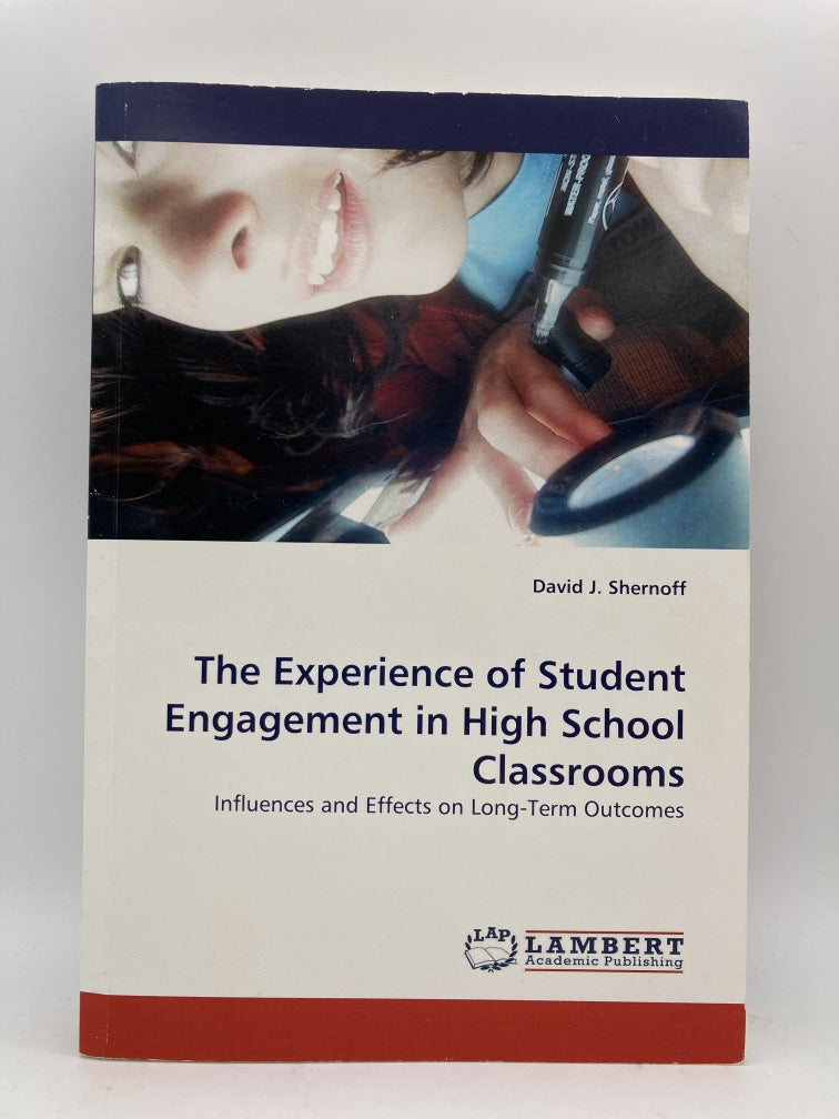 The Experience of Student Engagement in High School Classrooms