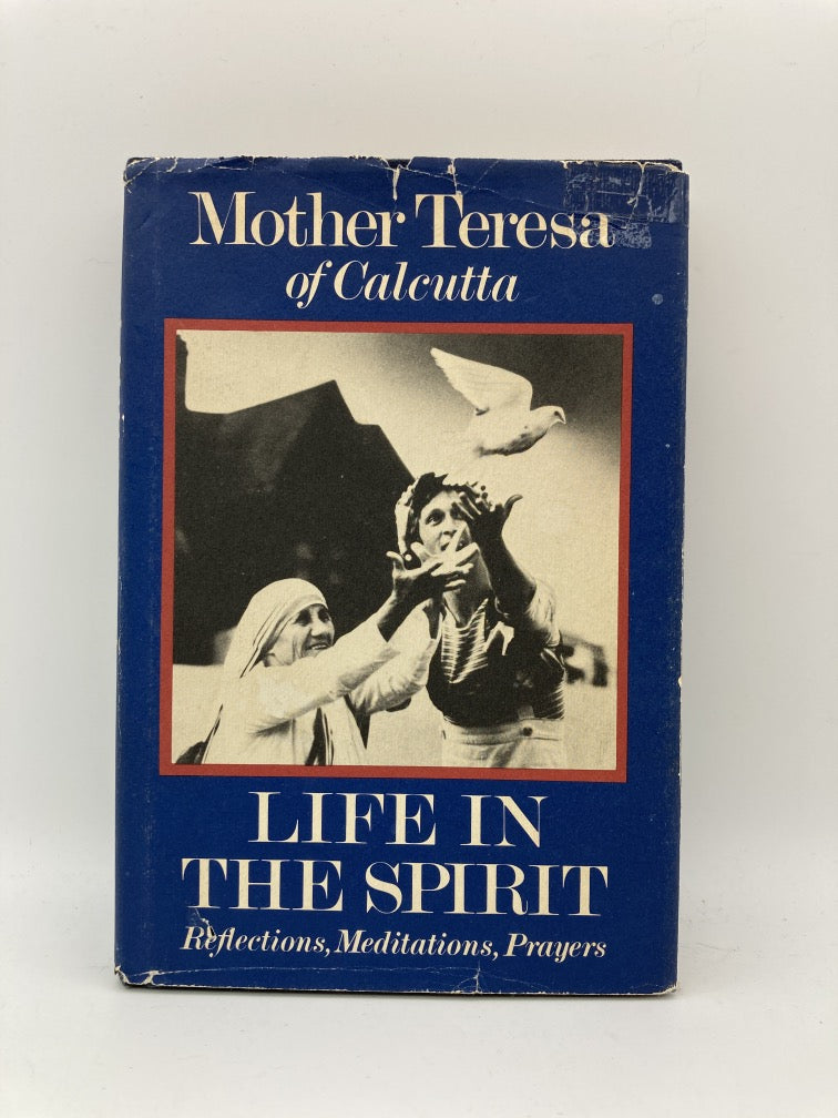 Life in the Spirit: Reflections, Meditations, Prayers