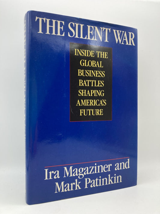The Silent War: Inside the Global Business Battles Shaping America's Future