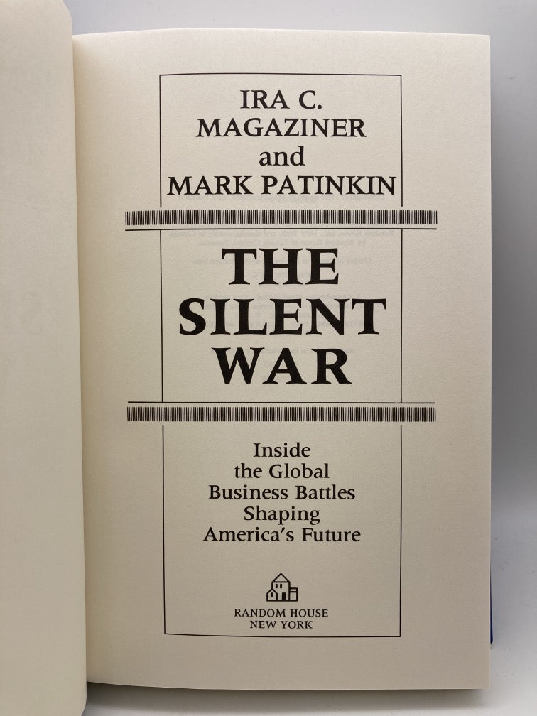 The Silent War: Inside the Global Business Battles Shaping America's Future