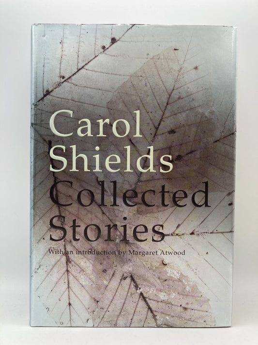 Carol Shields: Collected Stories