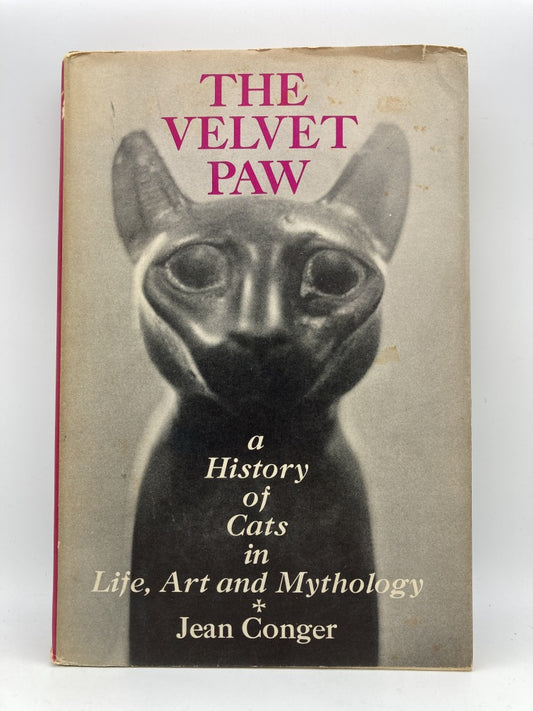 The Velvet Paw: A History of Cats in Life, Art and Mythology