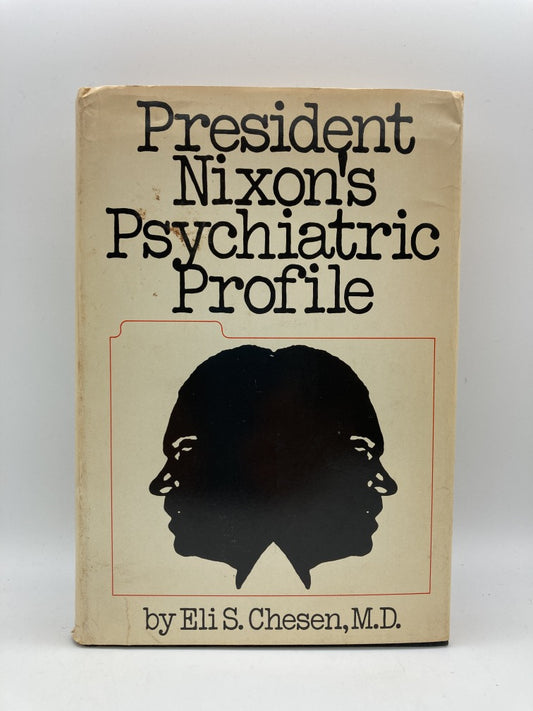 President Nixon's Psychiatric Profile