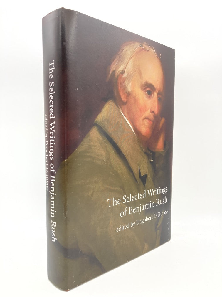 The Selected Writings Of Benjamin Rush