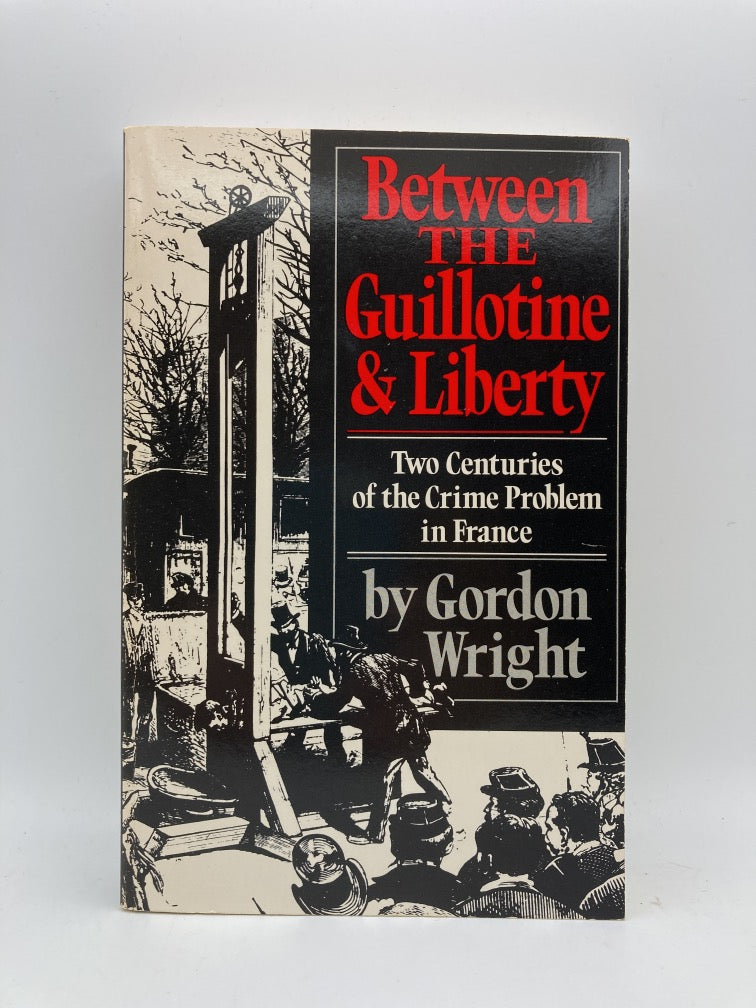 Between the Guillotine & Liberty