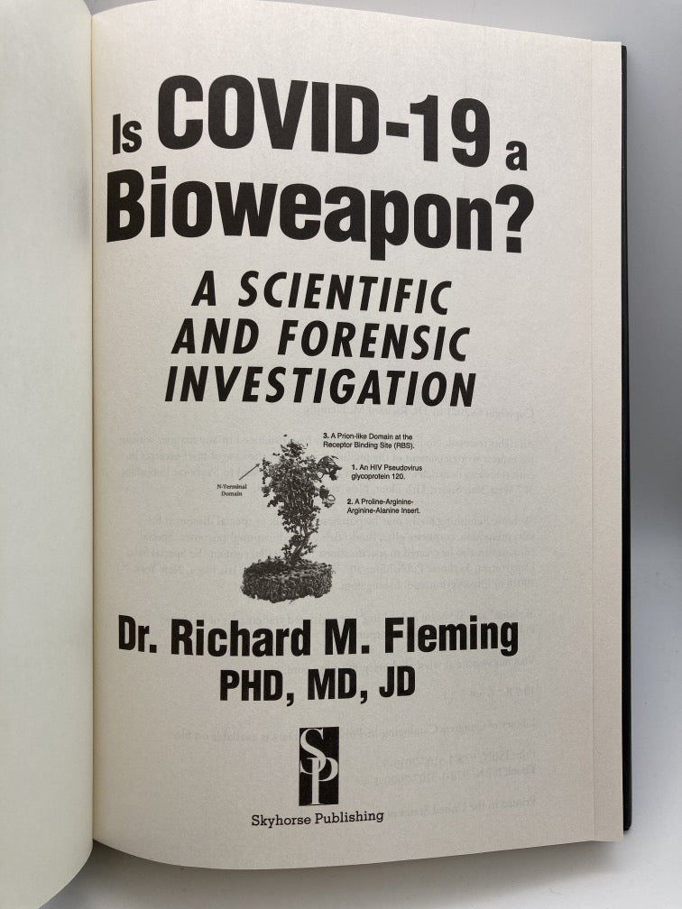 Is COVID-19 a Bioweapon? A Scientific and Forensic Investigation