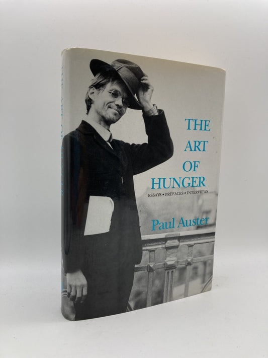 The Art of Hunger: Essays, Prefaces, Interviews