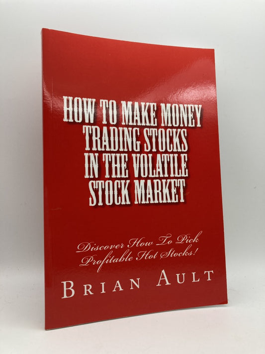 How To Make Money Trading Stocks In The Volatile Stock Market