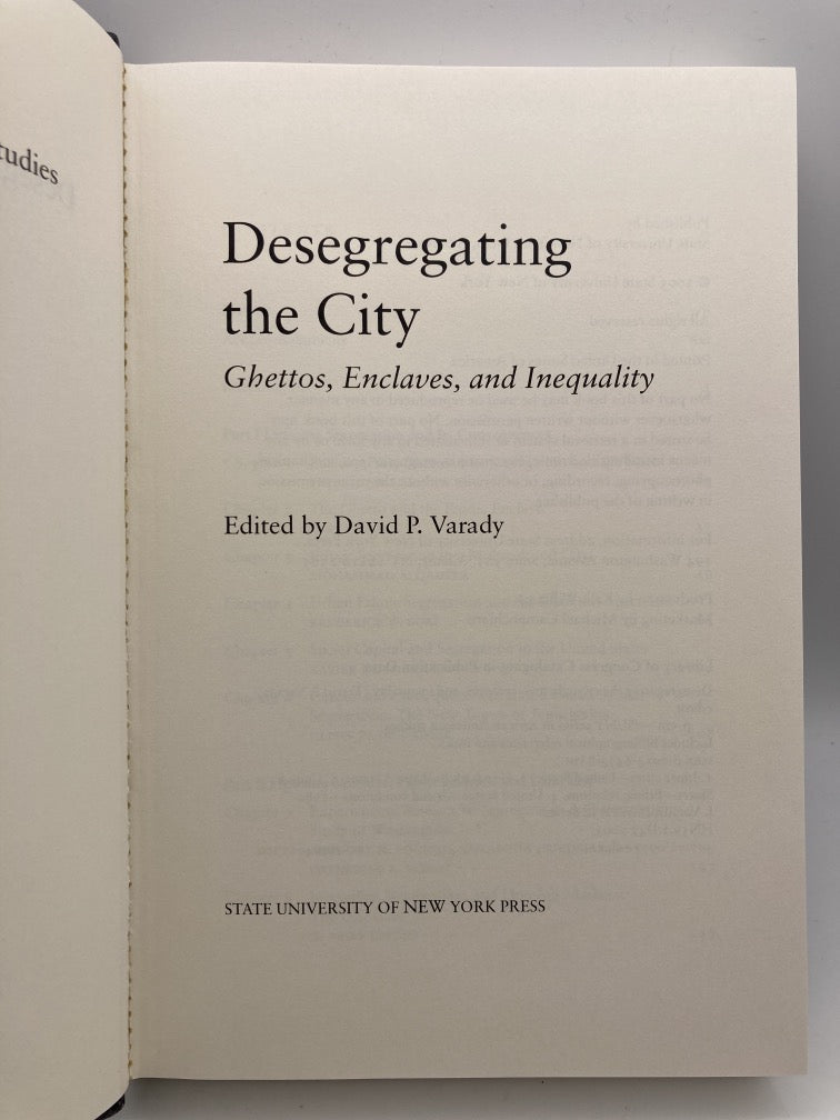 Desegregating the City: Ghettos, Enclaves and Inequality