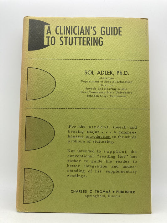 A Clinician's Guide to Stuttering