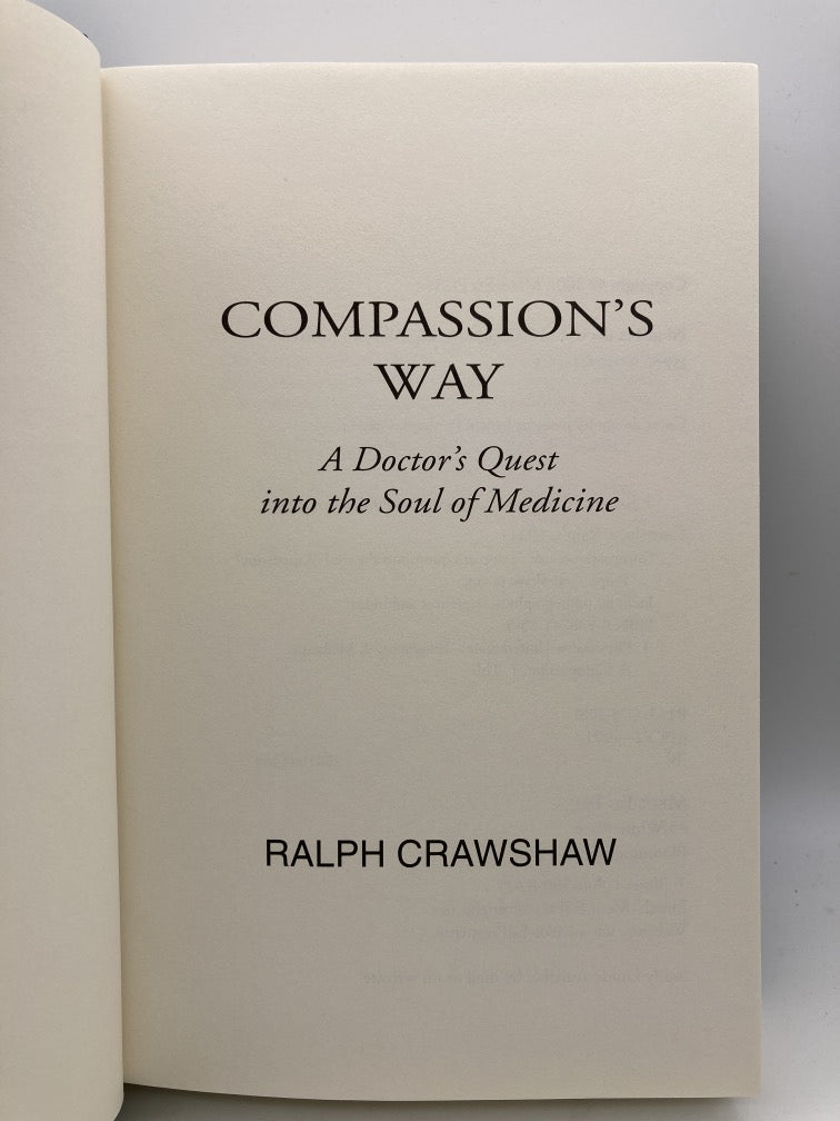 Compassion's Way: A Doctor's Quest into the Soul of Medicine