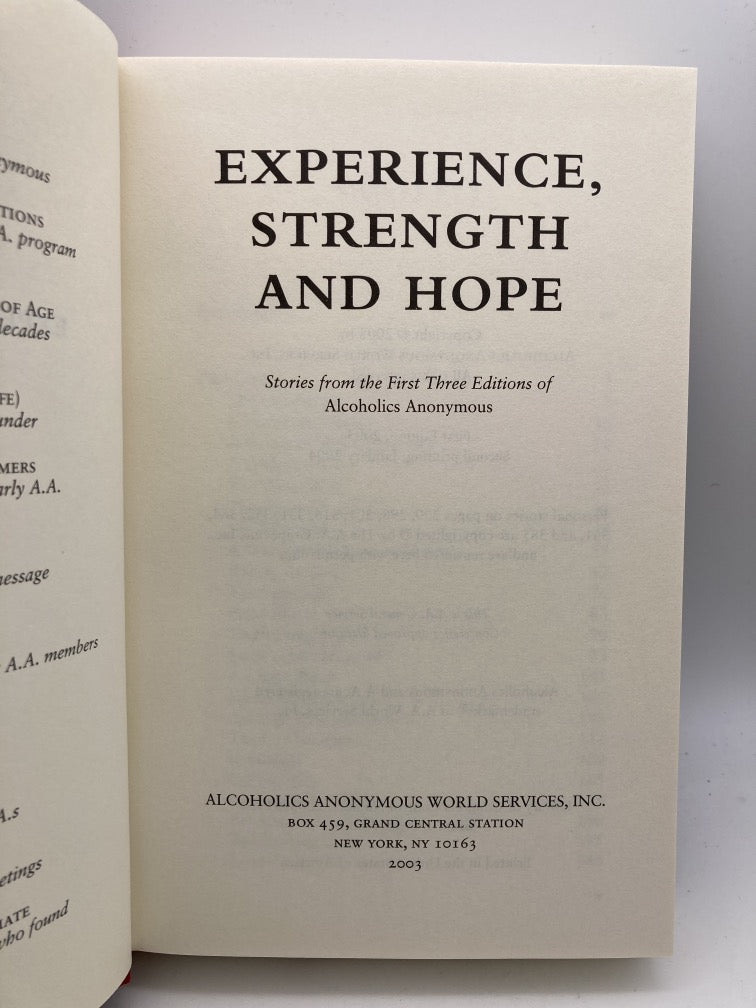 Experience, Strength & Hope: Stories from the First Three Editions of Alcoholics Anonymous