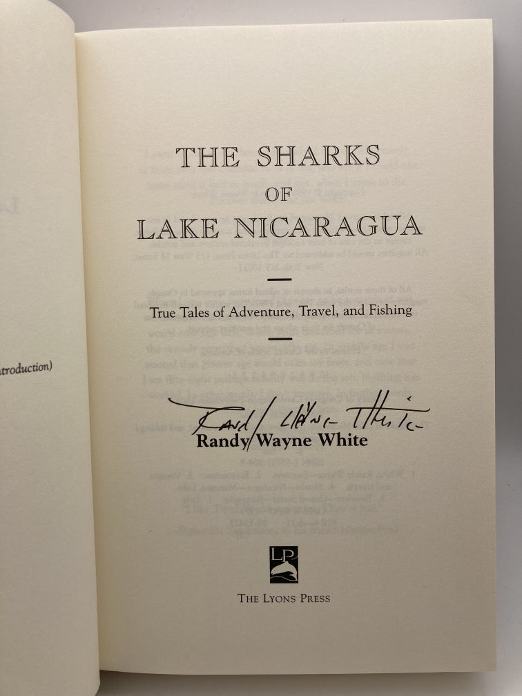 The Sharks of Lake Nicaragua: True Tales of Adventure, Travel and Fishing